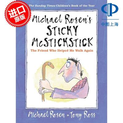 现货 我的拐杖好友 迈克尔·罗森Michael Rosen 儿童绘本故事书 英文原版 Michael Rosen's Sticky McStickstick