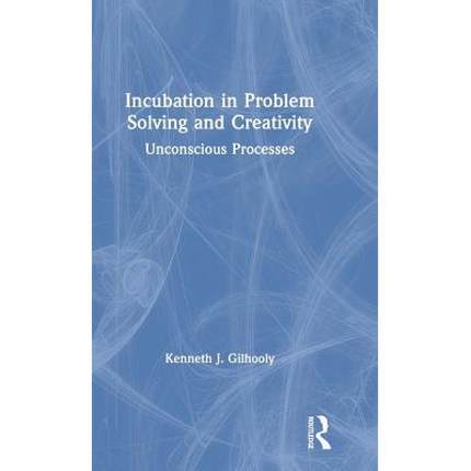 预售 按需印刷 Incubation in Problem Solving and Creativity