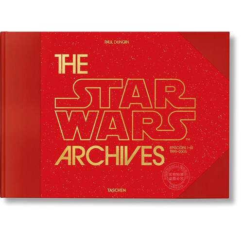 星球大战档案1999–2005 幕后花絮剧照设定集 TASCHEN出版社 英文原版 The Star Wars Archives. 1999–2005 精装