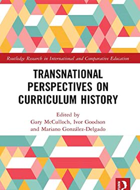 预售 按需印刷 Transnational Perspectives on Curriculum History
