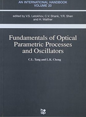 【预售 按需印刷】 Fundamentals of Optical Parametric Processes and Oscillations