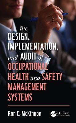 预售 按需印刷 The Design, Implementation, and Audit of Occupational Health and Safety Management Systems