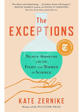 现货 例外：南希霍普金斯与科学界女性的斗争 英文原版 The Exceptions: Nancy Hopkins and the Fight for Women in Science