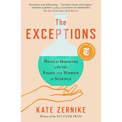 现货 例外：南希霍普金斯与科学界女性的斗争 英文原版 The Exceptions: Nancy Hopkins and the Fight for Women in Science