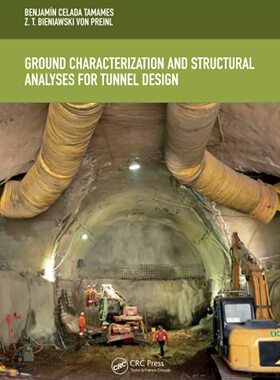 预售 按需印刷 Ground Characterization and Structural Analyses for Tunnel Design