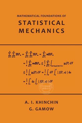 预售 按需印刷 Mathematical Foundations of Statistical Mechanics