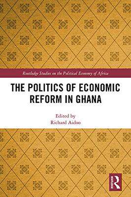 预售 按需印刷 The Politics of Economic Reform in Ghana