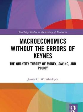 预售 按需印刷 Macroeconomics without the Errors of Keynes