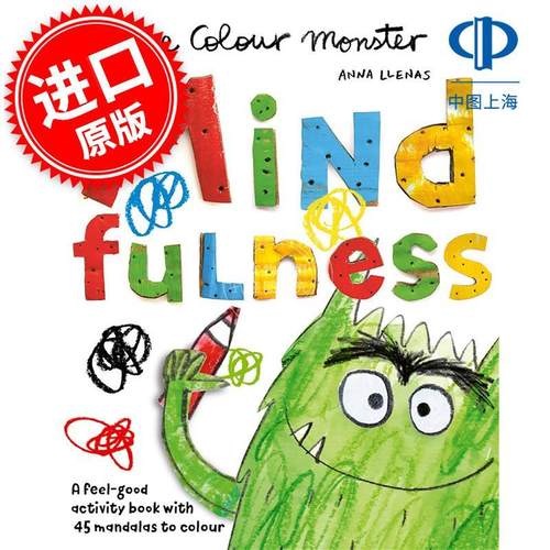 彩色小怪兽：正念 儿童绘本故事书 英文原版 The Colour Monster: Mindfulness 5-7岁