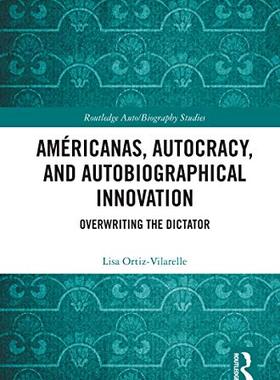 预售 按需印刷 Am&eacute;ricanas, Autocracy, and Autobiographical Innovation