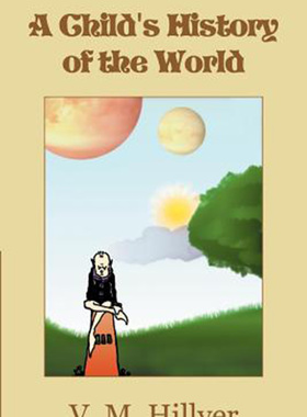 预售 按需印刷 A Child's History of the World 《儿童世界史》