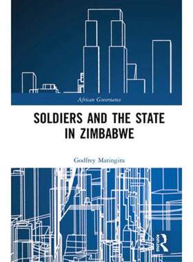 预售 按需印刷 Soldiers and the State in Zimbabwe