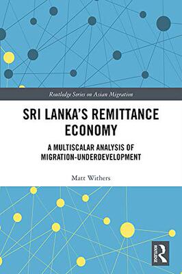 预售 按需印刷 Sri Lanka&rsquo;s Remittance Economy