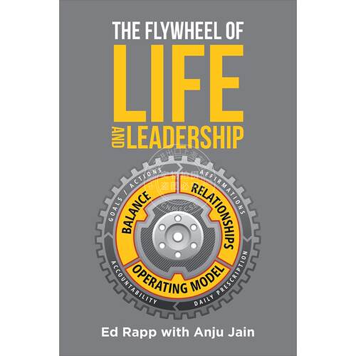 预售 按需印刷  The Flywheel of Life and Leadership 生命和领导力的飞轮 Ed Rapp 英文原版