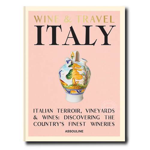 意大利葡萄酒之旅 探索葡萄酒指南 Assouline出版社 恩里科·贝尔纳多 Enrico Bernardo 英文原版 Wine & Travel Italy
