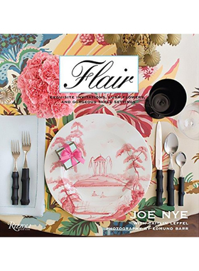 现货 英文原版 Flair: Exquisite Invitations, Lush Flowers, and Gorgeous Table Settings