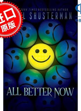 现在好多了 青少年科幻读物 Neal Shusterman 英文原版 All Better Now 14+岁