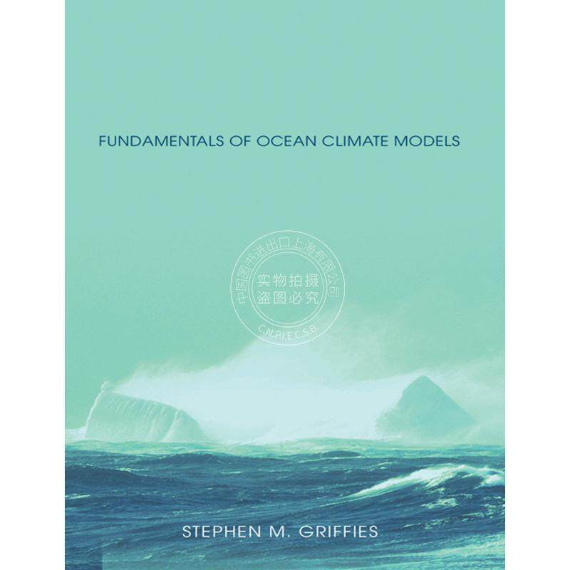 Fundamentals of Ocean Climate Models海洋气候模型基础 英文原版 普林斯顿