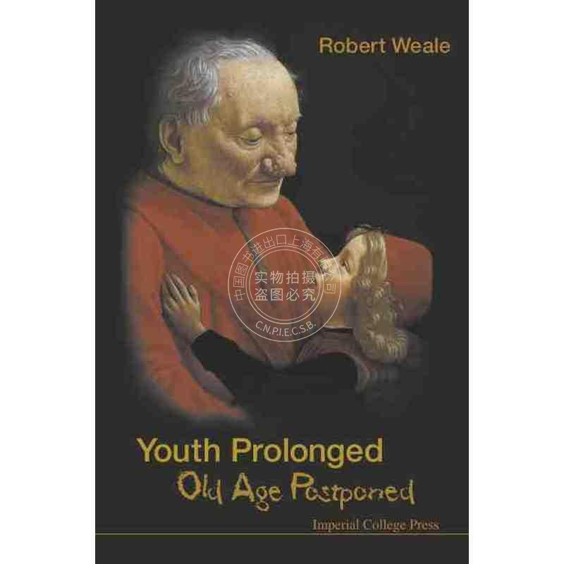 按需印刷 永葆青春：延缓衰老YOUTH PROLONGED: OLD AGE POSTPONED