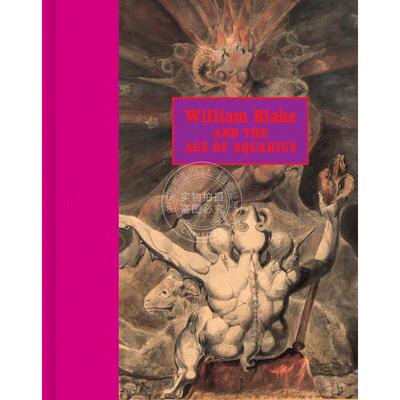 【预售 按需印刷】 William Blake and the Age of Aquarius威廉·布莱克与水瓶座时代 英文原版普林斯顿