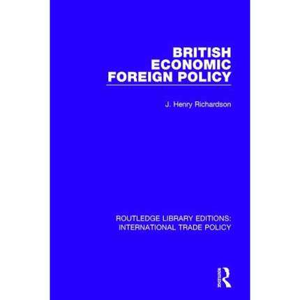 BritishEconomicForeignPolicy