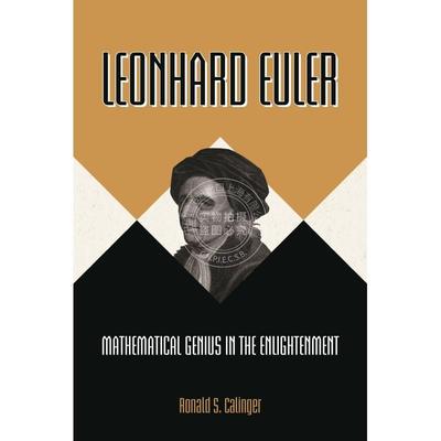 按需印刷 Leonhard Euler莱昂哈德·欧拉：启蒙运动中的数学天才 英文原版普林斯顿