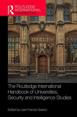 预售 按需印刷 The Routledge International Handbook of Universities, Security and Intelligence Studies 书籍/杂志/报纸 科普读物/自然科学/技术类原版书 原图主图