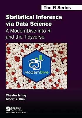 预售 按需印刷 Statistical Inference via Data Science: A ModernDive into R and the Tidyverse