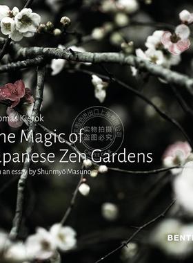 日本禅宗花园的魔力：冥想之旅 英文原版 艺术画册 The Magic of Japanese Zen Gardens: a meditative journey