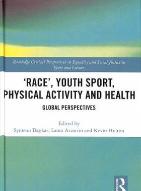 预售 按需印刷 &lsquo;Race&rsquo;, Youth Sport, Physical Activity and Health