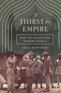 A Thirst for Empire帝国渴望：茶如何塑造现代世界 普林斯顿