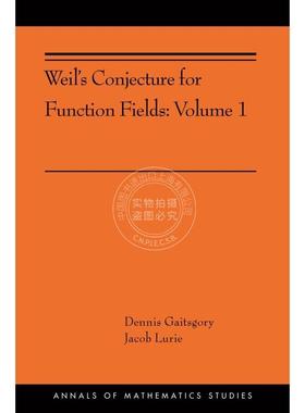 【预售 按需印刷】 Weil's Conjecture for Function Fields韦尔的函数场猜想：第一卷（Ams-199） 英文原版普林斯顿