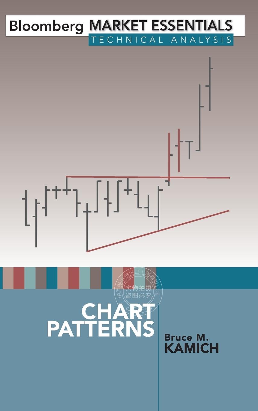 预售 按需印刷 Chart Patterns 图模式  Bruce Kamich 英文原版