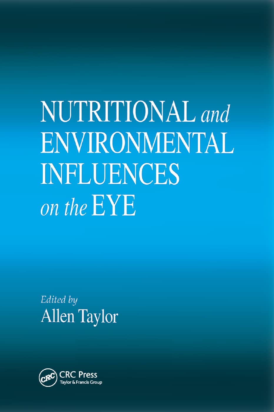 预售 按需印刷 Nutritional and Environmental Influences on the Eye