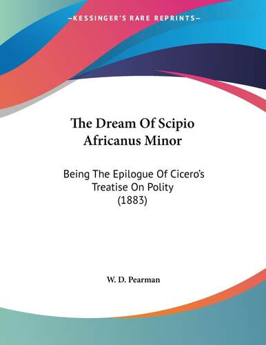 预售 按需印刷 The Dream Of Scipio Africanus Minor