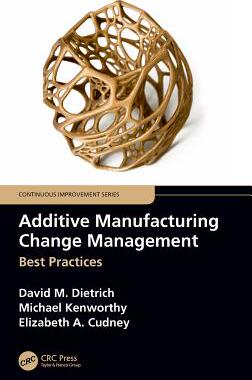 预售 按需印刷 Additive Manufacturing Change Management