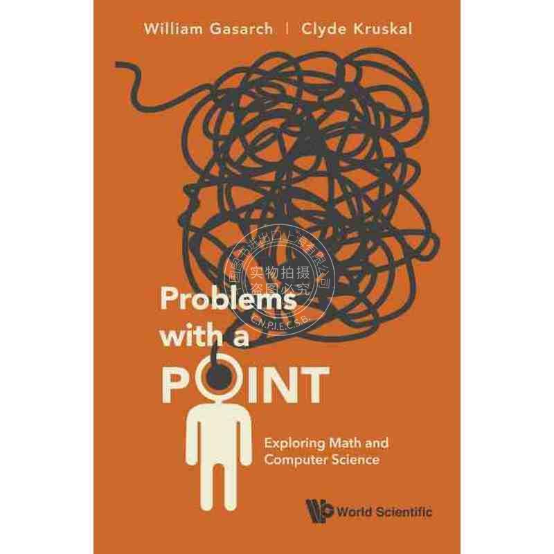 【预售 按需印刷】 关键问题：探索数学和计算机科学PROBLEMS WITH A POINT: EXPLORING MATH AND COMPUTER SCIENCE