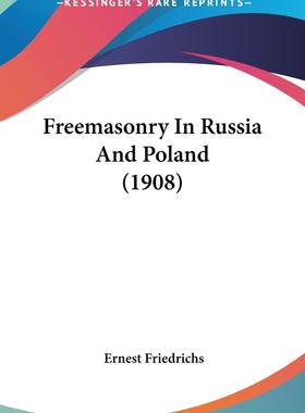 预售 按需印刷 Freemasonry In Russia And Poland (1908)