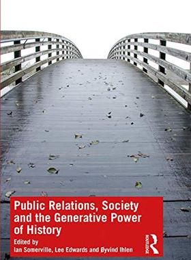 预售 按需印刷 Public Relations, Society and the Generative Power of History