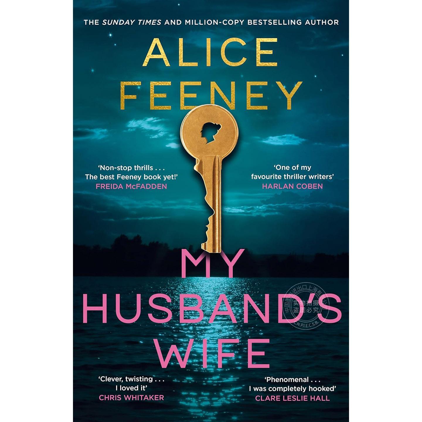 我丈夫的妻子 Alice Feeney 惊悚悬疑小说 英文原版 My Husband’s Wife