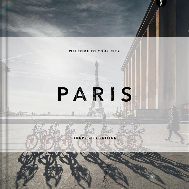巴黎 Trope城市影像系列 Trope City Editions 人文风光摄影集 英文原版 Paris Trope City Editions