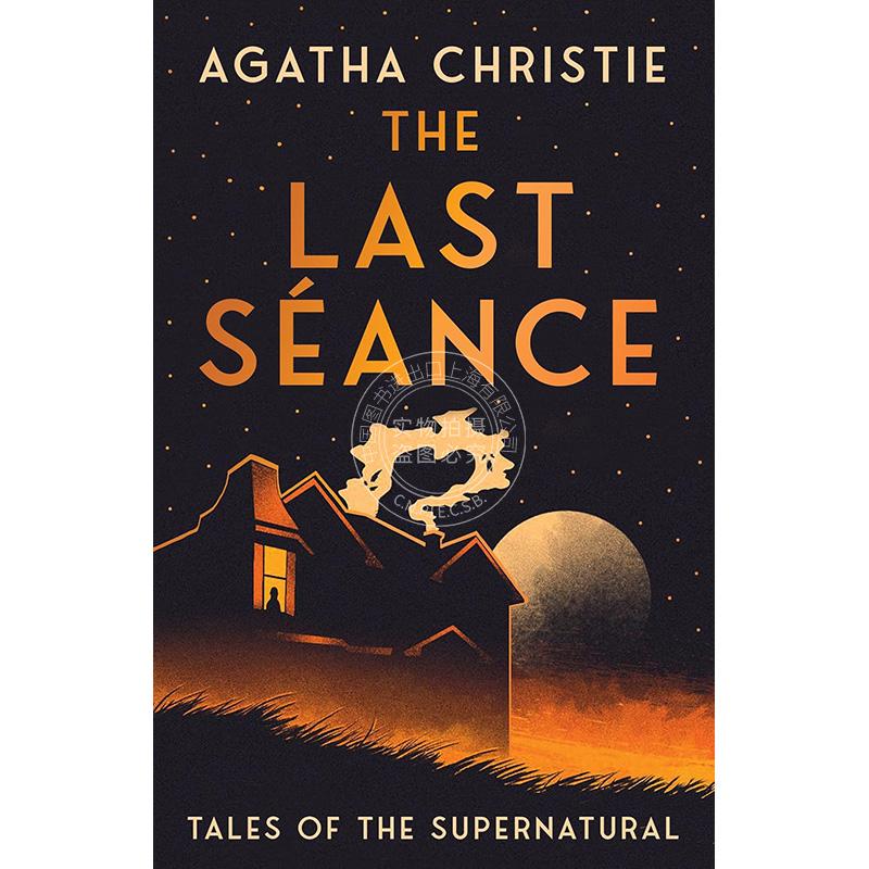 现货 zui后的降神会 阿加莎克里斯蒂 超自然现象故事合集 英文原版 The Last Seance Tales of the Supernatural