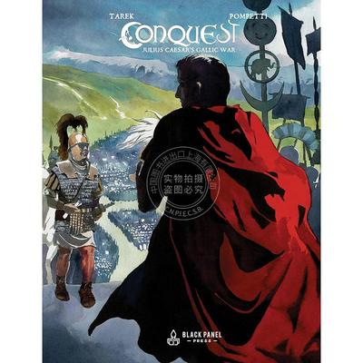 征服 凯撒大帝的高卢战争 图像小说 英文原版 Conquest: Julius Caesar's Gallic War