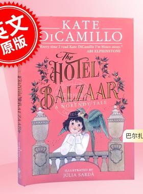 巴尔扎尔旅馆 The Norendy Tales系列第二部 Kate DiCamillo 凯特·迪卡米洛 英文原版 The Hotel Balzaar 7-10岁