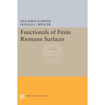 【预售 按需印刷】 Functionals of Finite Riemann Surfaces有限黎曼曲面的泛函 英文原版普林斯顿