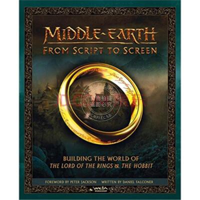 中土世界：从剧本到银幕 电影上映25周年纪念版 英文原版 Middle-earth: From Script to Screen