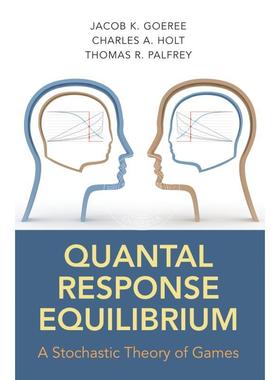【满299送PUP新年台历】 Quantal Response Equilibrium量子平衡反应：游戏随机理论  普林斯顿