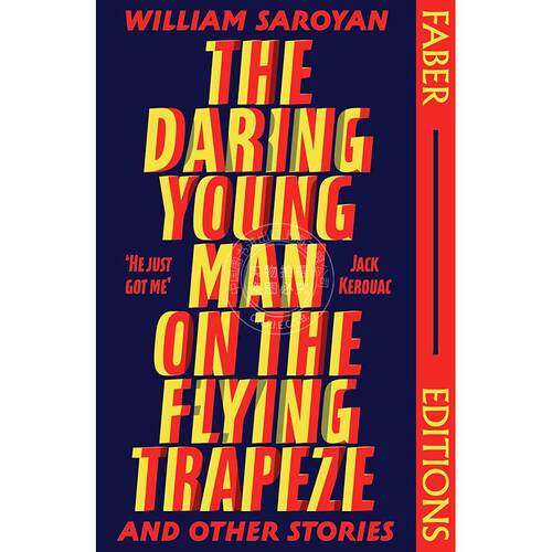 大胆的空中飞人 William Saroyan 英文原版 The Daring Young Man on the Flying Trapeze