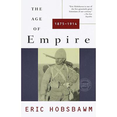 预售 帝国年代 霍布斯鲍姆年代四部曲 Eric Hobsbawm 英文原版 The Age of Empire：1875-1914