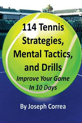预售 按需印刷 114 Tennis Strategies, Mental Tactics, and Drills